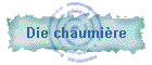 Die chaumi�re
